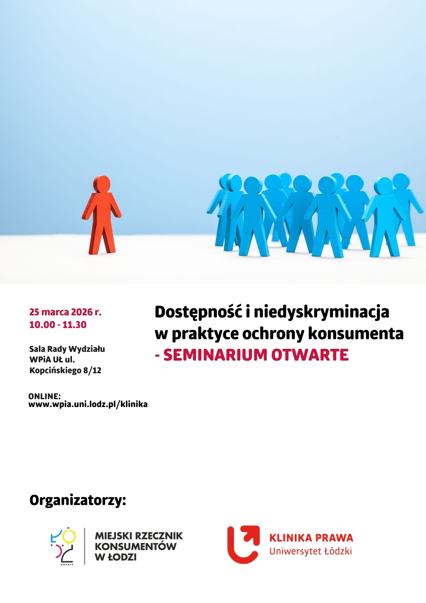 Plakat seminarium „Dostępność i niedyskryminacja w praktyce ochrony konsumenta”, 25 marca 2026 r., godz. 10.00–11.30, WPiA Uniwersytetu Łódzkiego i online