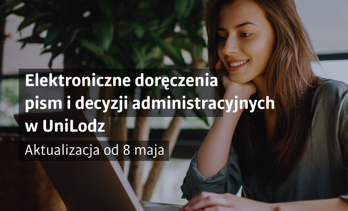 Sprawdź USOS. Ważne dokumenty z UŁ trafią do Ciebie online